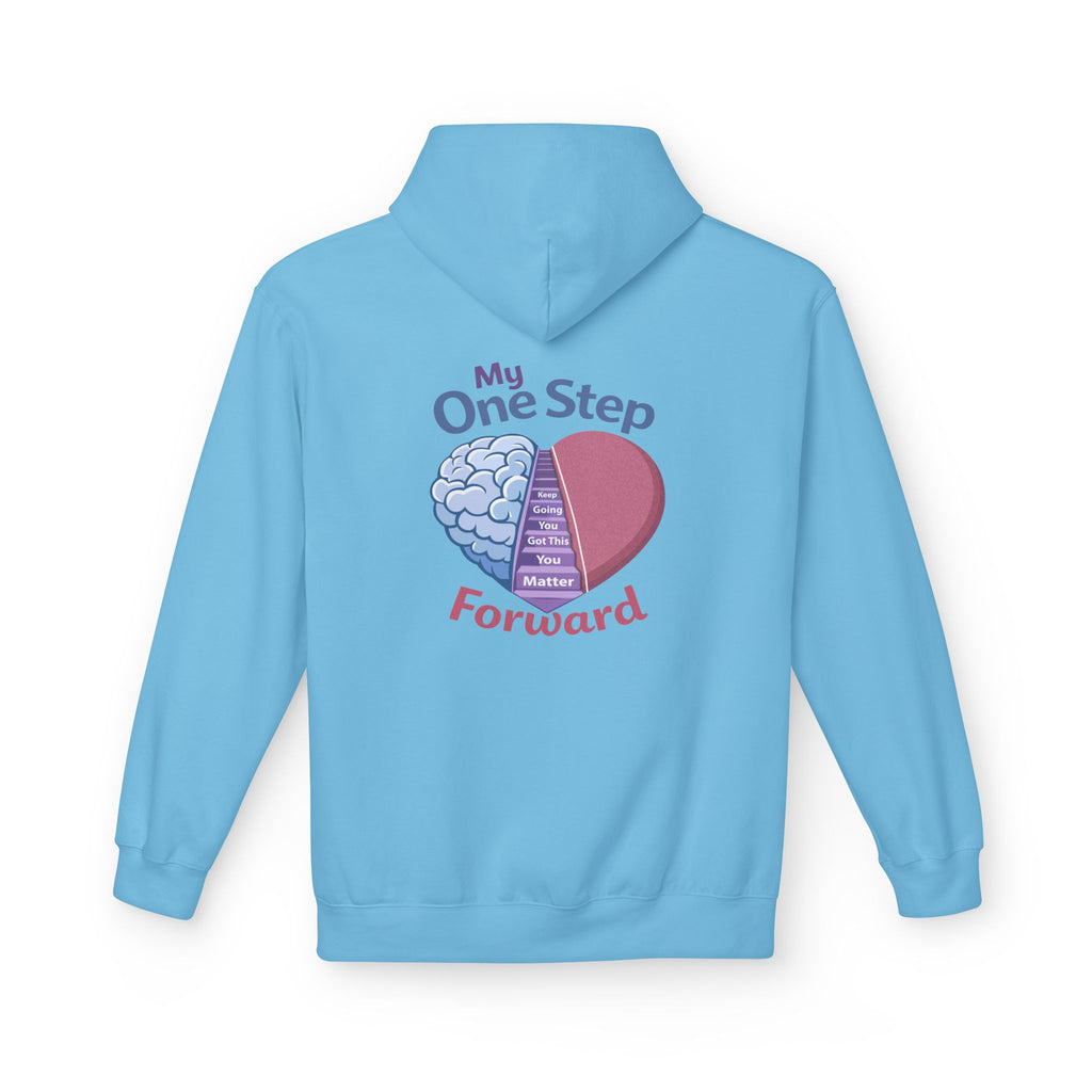 My One Step Forward Hoodie - "In Darkness There Is Still LIGHT"