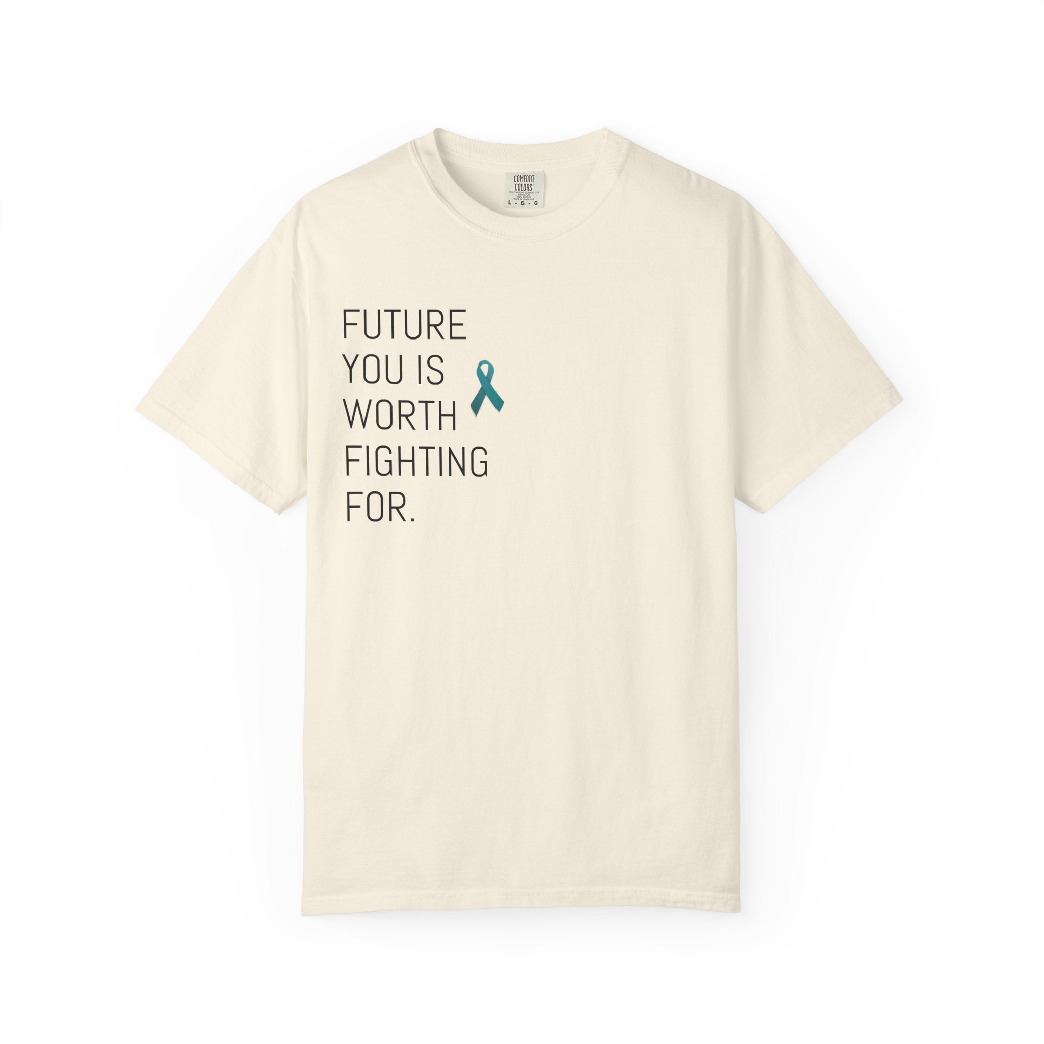 PTSD Awareness T-Shirt — "Future You Is Worth Fighting For" Mental Health Support Tee