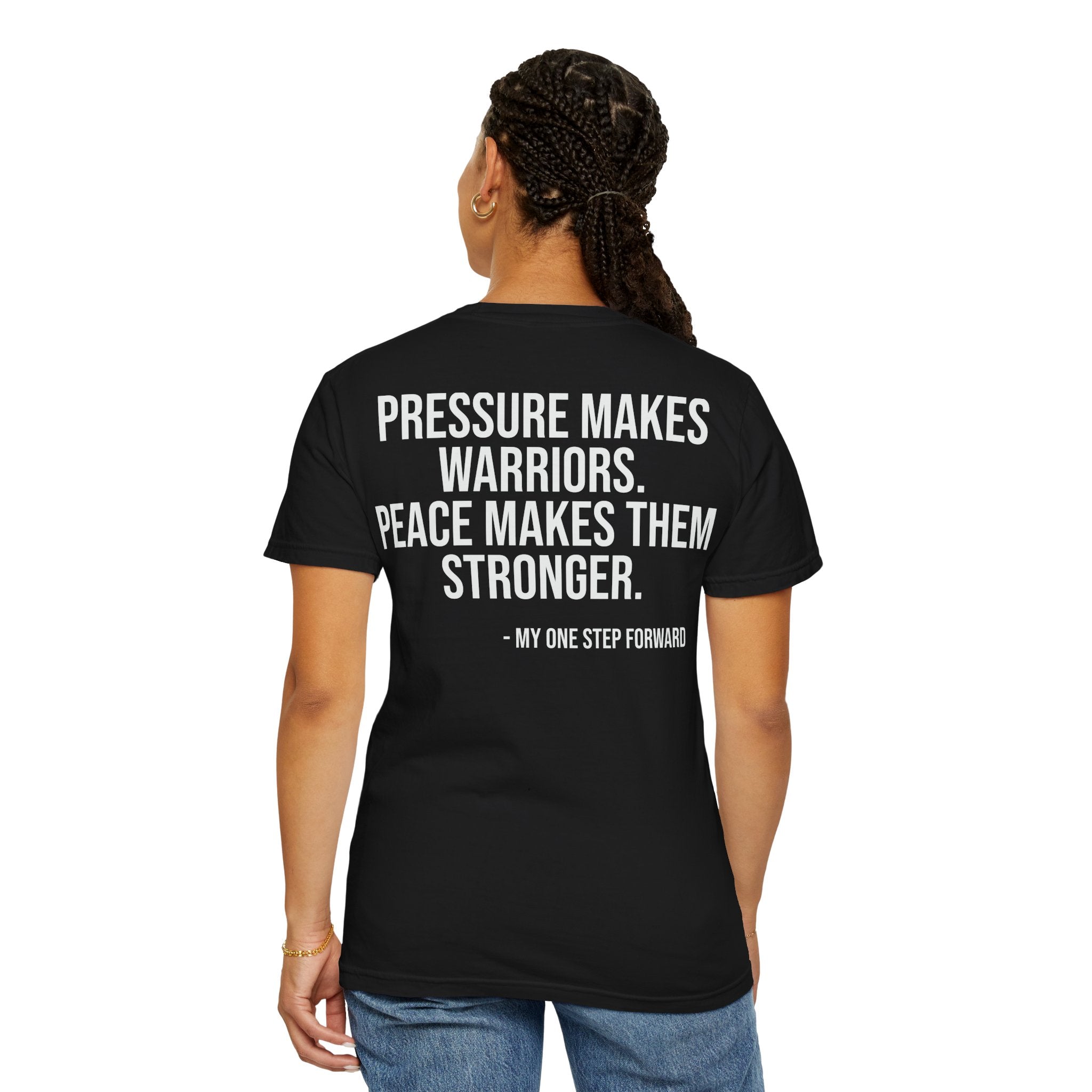 My One Step Forward Women's Veteran T-Shirt —  "Pressure Makes Warriors"