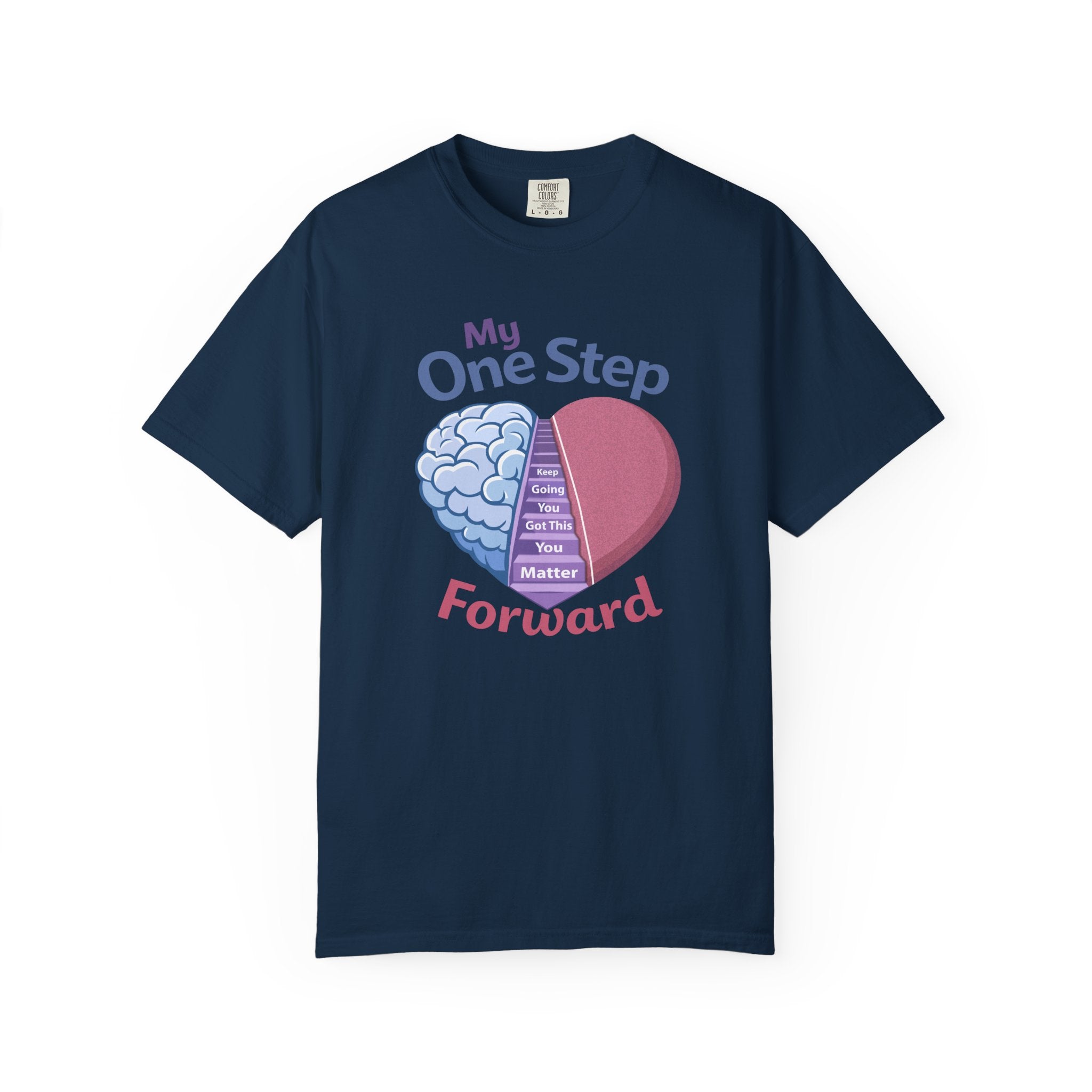 My One Step Forward T-Shirt — Mental Health Awareness Heart & Brain Design