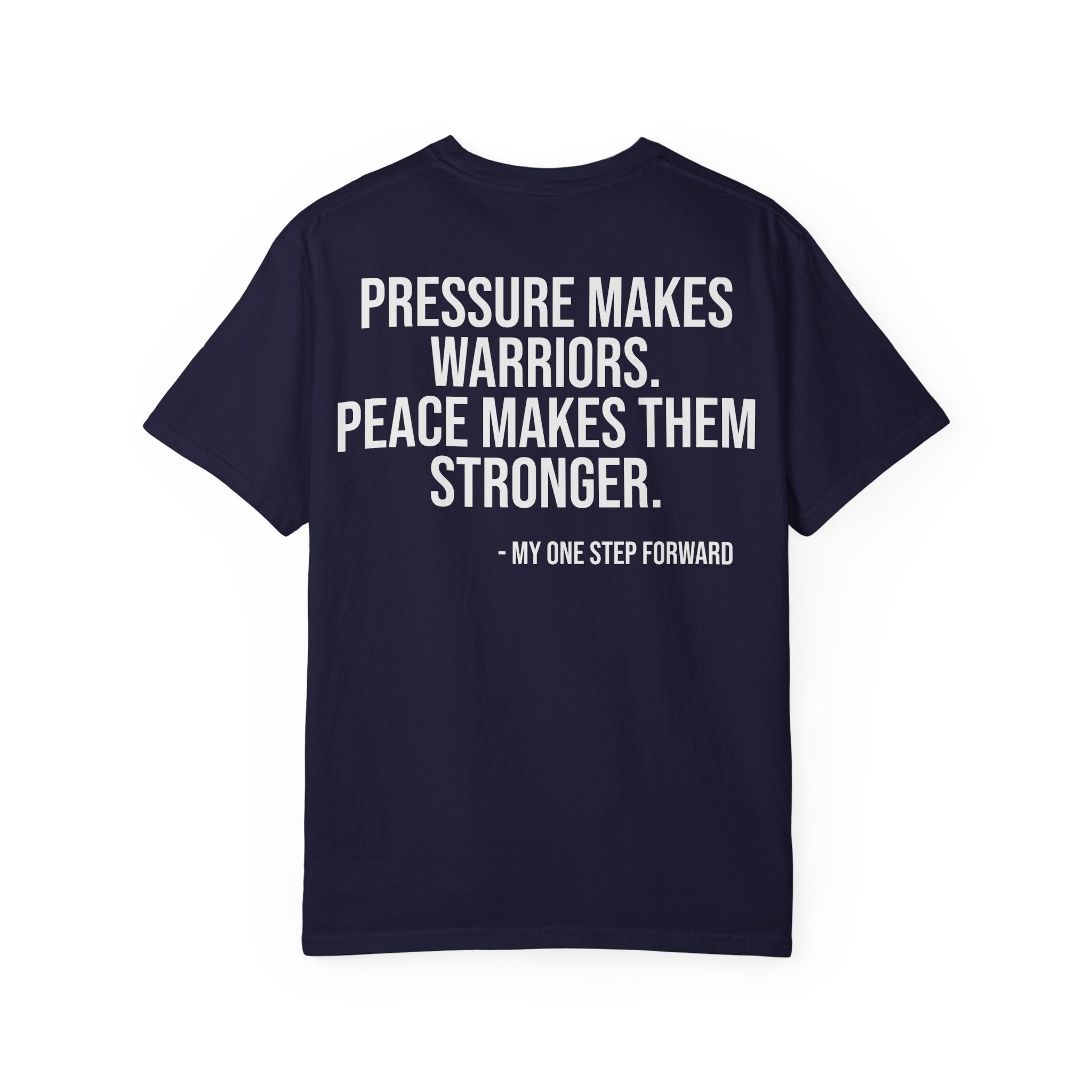 My One Step Forward Women's Veteran T-Shirt —  "Pressure Makes Warriors"