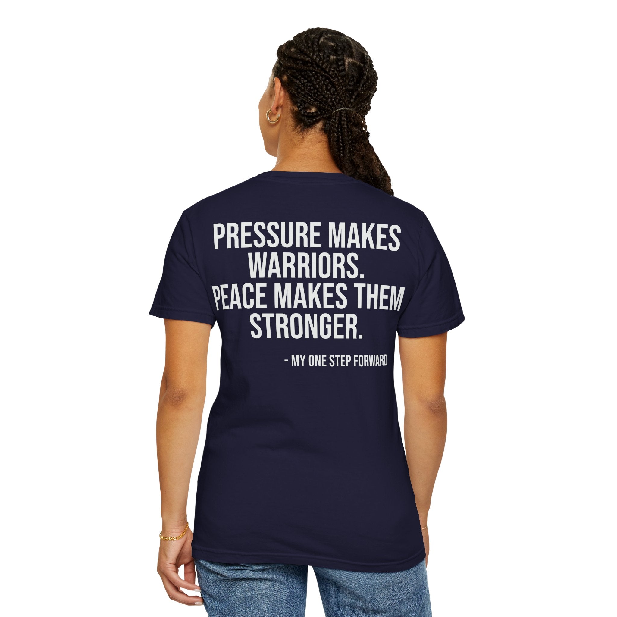 My One Step Forward Women's Veteran T-Shirt —  "Pressure Makes Warriors"