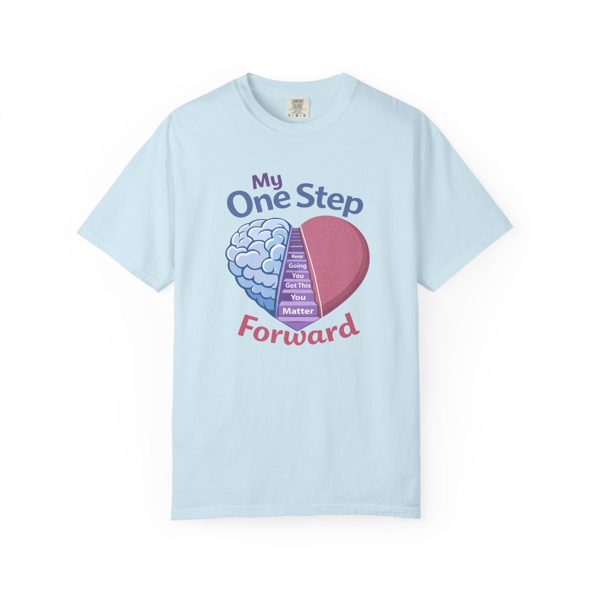 My One Step Forward T-Shirt — Mental Health Awareness Heart & Brain Design