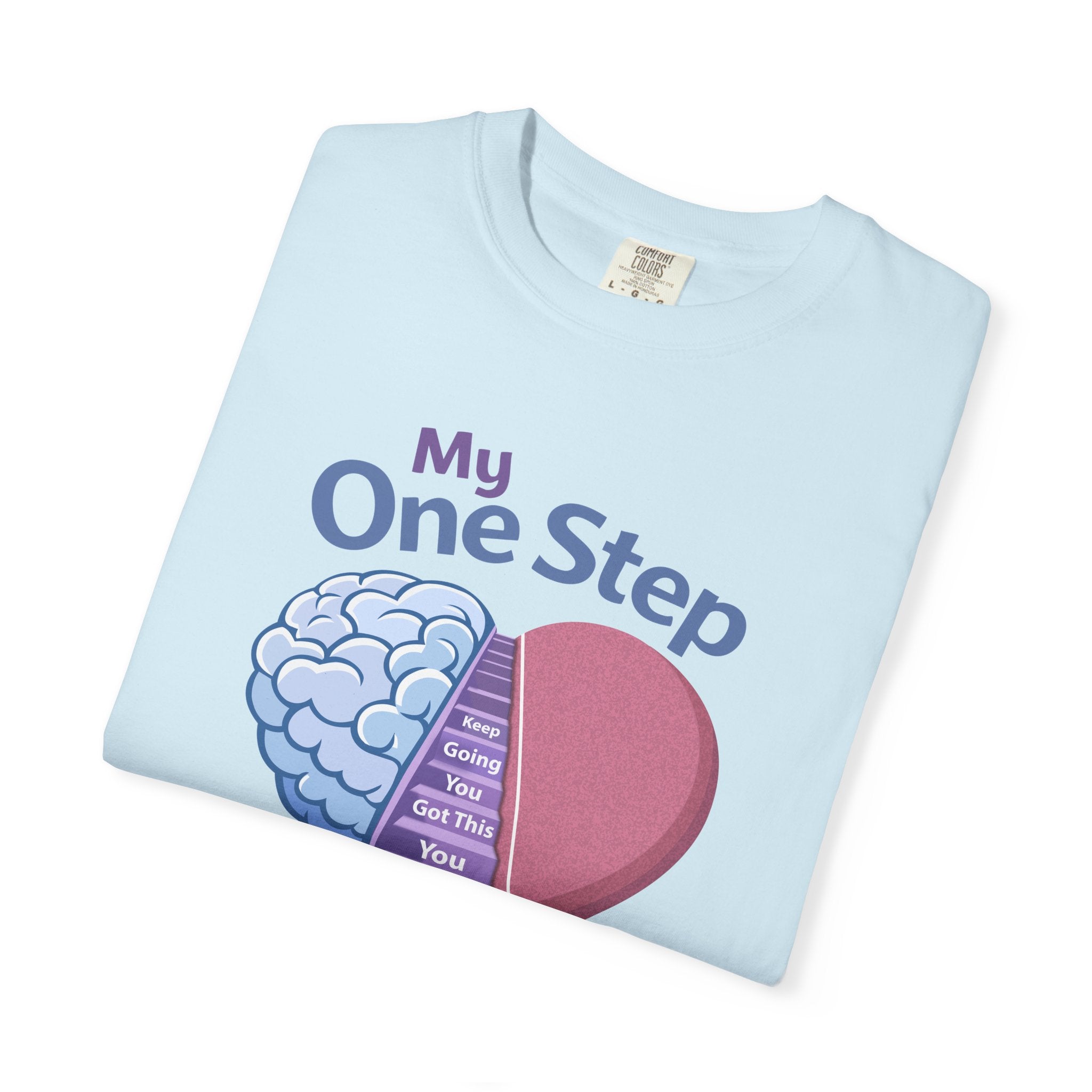 My One Step Forward T-Shirt — Mental Health Awareness Heart & Brain Design