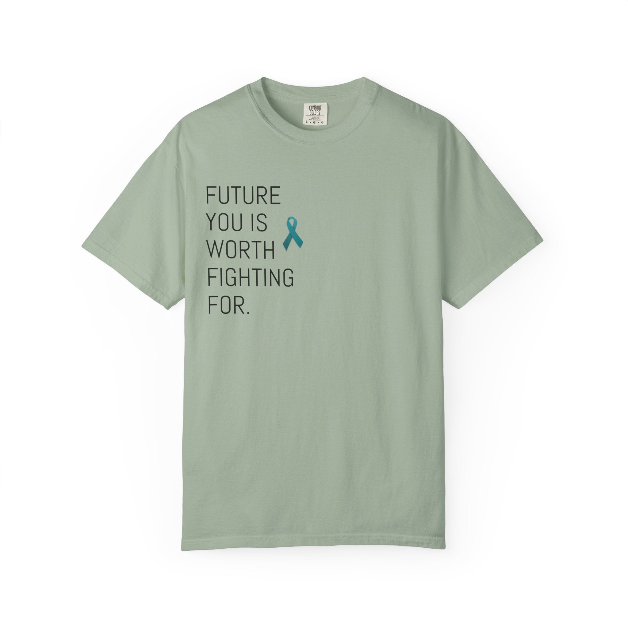 PTSD Awareness T-Shirt — "Future You Is Worth Fighting For" Mental Health Support Tee