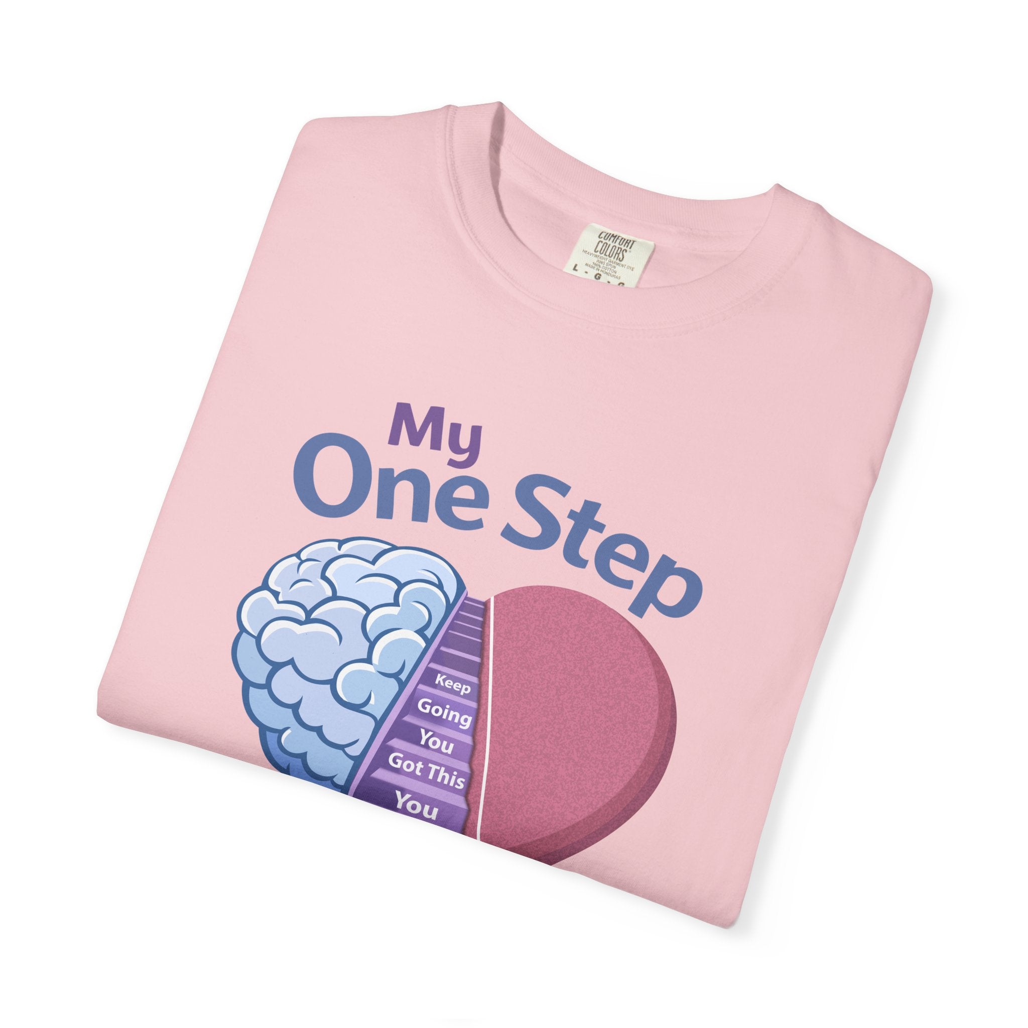 My One Step Forward T-Shirt — Mental Health Awareness Heart & Brain Design